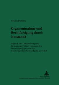 Organentnahme und Rechtfertigung durch Notstand?