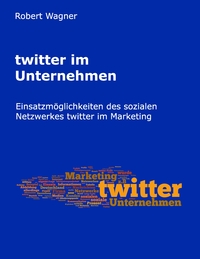 twitter im Unternehmen