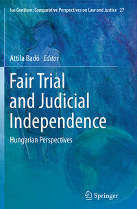 Fair Trial and Judicial Independence