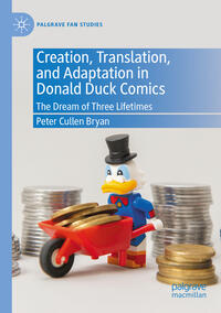 Creation, Translation, and Adaptation in Donald Duck Comics