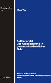 Außenhandel und Globalisierung in gesamtwirtschaftlicher Sicht