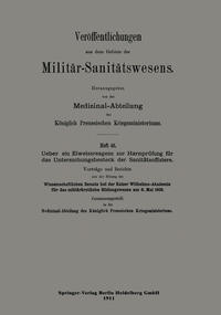 Über ein Eiweissreagens zur Harnprüfung für das Untersuchungsbesteck der Sanitätsoffiziere