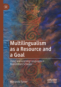 Multilingualism as a Resource and a Goal