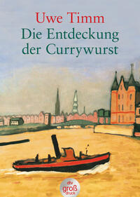 Die Entdeckung der Currywurst