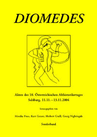 Akten des 10. Österreichischen Althistorikertages Salzburg, 11.11.-13.11.2004