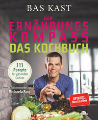 Der Ernährungskompass - Das Kochbuch