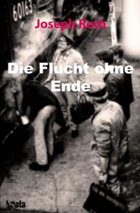 Die Flucht ohne Ende