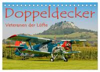 Doppeldecker - Veteranen der Lüfte (Tischkalender 2025 DIN A5 quer), CALVENDO Monatskalender