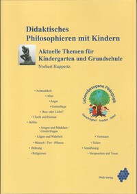 Didaktisches Philosophieren mit Kindern