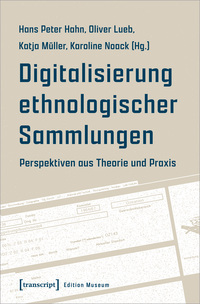 Digitalisierung ethnologischer Sammlungen