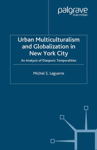 Urban Multiculturalism and Globalization in New York City