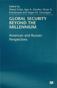 Global Security Beyond the Millennium