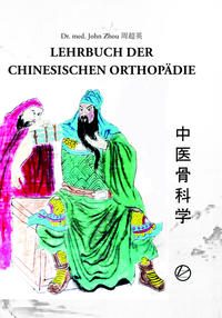 Lehrbuch der chinesischen Orthopädie