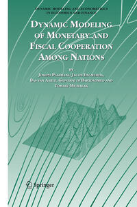 Dynamic Modeling of Monetary and Fiscal Cooperation Among Nations