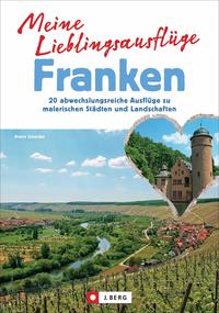 Meine Lieblingsausflüge Franken