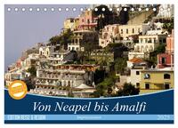 Von Neapel bis Amalfi (Tischkalender 2025 DIN A5 quer), CALVENDO Monatskalender