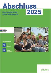 Abschluss 2025 - Hauptschule Baden-Württemberg - Lösungsband