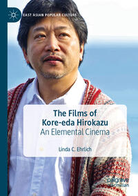 The Films of Kore-eda Hirokazu