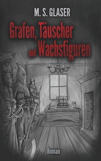 Grafen, Täuscher und Wachsfiguren