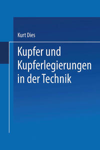 Kupfer und Kupferlegierungen in der Technik