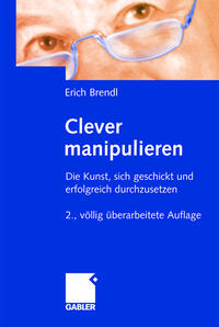 Clever manipulieren