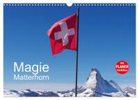 Magie Matterhorn (Wandkalender 2025 DIN A3 quer), CALVENDO Monatskalender