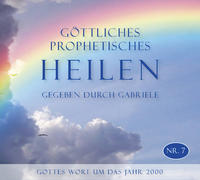 Göttliches Prophetisches Heilen - CD-Box 7