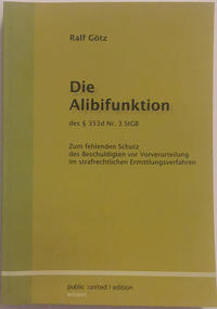 Die Alibifunktion des $353d Nr. 3 StGB