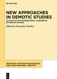 New Approaches in Demotic Studies