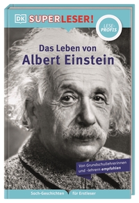 SUPERLESER! Das Leben von Albert Einstein