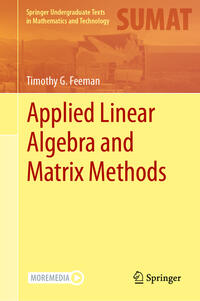 Applied Linear Algebra and Matrix Methods