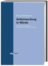 Selbstwerdung in Würde