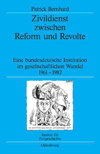 Zivildienst zwischen Reform und Revolte