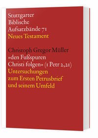 Den Fußsspuren Christi folgen (1 Petr 2,21)