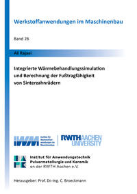 Integrierte Wärmebehandlungssimulation und Berechnung der Fußtragfähigkeit von Sinterzahnrädern