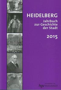 Heidelberg. Jahrbuch zur Geschichte der Stadt