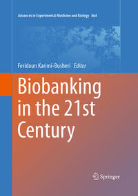 Biobanking in the 21st Century