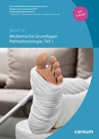 Band 14: Medizinische Grundlagen, Pathophysiologie Teil 1 (Print mit E-Book)