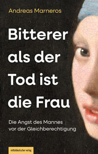 Bitterer als der Tod ist die Frau