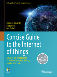 Concise Guide to the Internet of Things