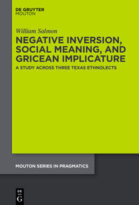 Negative Inversion, Social Meaning, and Gricean Implicature