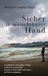 Sicher in unsichtbarer Hand