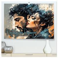 Nostalgische Romanzen - Liebe, Lust und Leidenschaft (hochwertiger Premium Wandkalender 2026 DIN A2 quer), Kunstdruck in Hochglanz