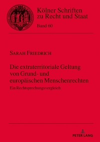 Die extraterritoriale Geltung von Grund- und europäischen Menschenrechten