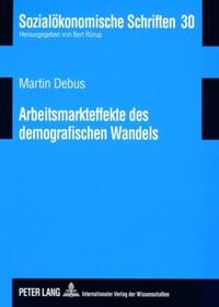 Arbeitsmarkteffekte des demografischen Wandels