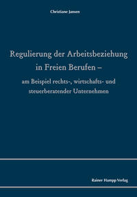 Regulierung der Arbeitsbeziehung in Freien Berufen