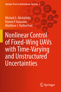 Nonlinear Control of Fixed-Wing UAVs with Time-Varying and Unstructured Uncertainties