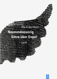 Neunundneunzig Sätze über Engel