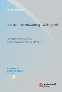 Loyalität - Verantwortung - Widerstand