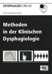 Methoden in der Klinischen Dysphagiologie